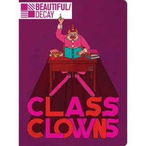 BeautifulDecay Book 7 Class Clowns